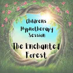 Enchanted Forest Hypnotherapy Session